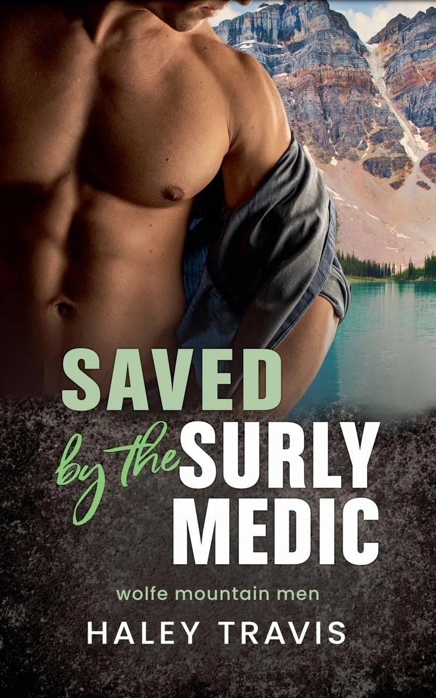 Saved by the Surly Medic Paperback  August 3, 2024